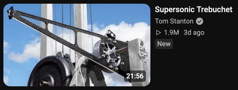 a youtube video thumbnail by tom stanton titled "supersonic trebuchet"