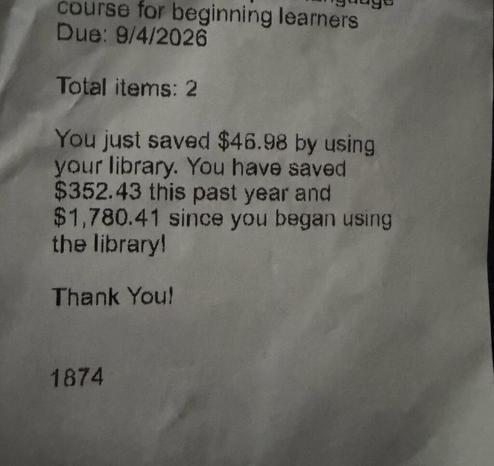 Library has a checkout receipt with money saved