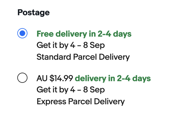 Two postage options, standard and premium, both with the same delivery time and date estimates but one free and the other costing $14.99